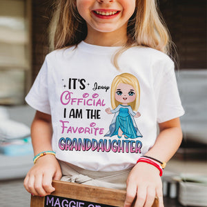 It's Official I'm The Favorite Granddaughter Personalized Shirt 05QHTN190823HA, Gift For Grandchild - Shirts - GoDuckee