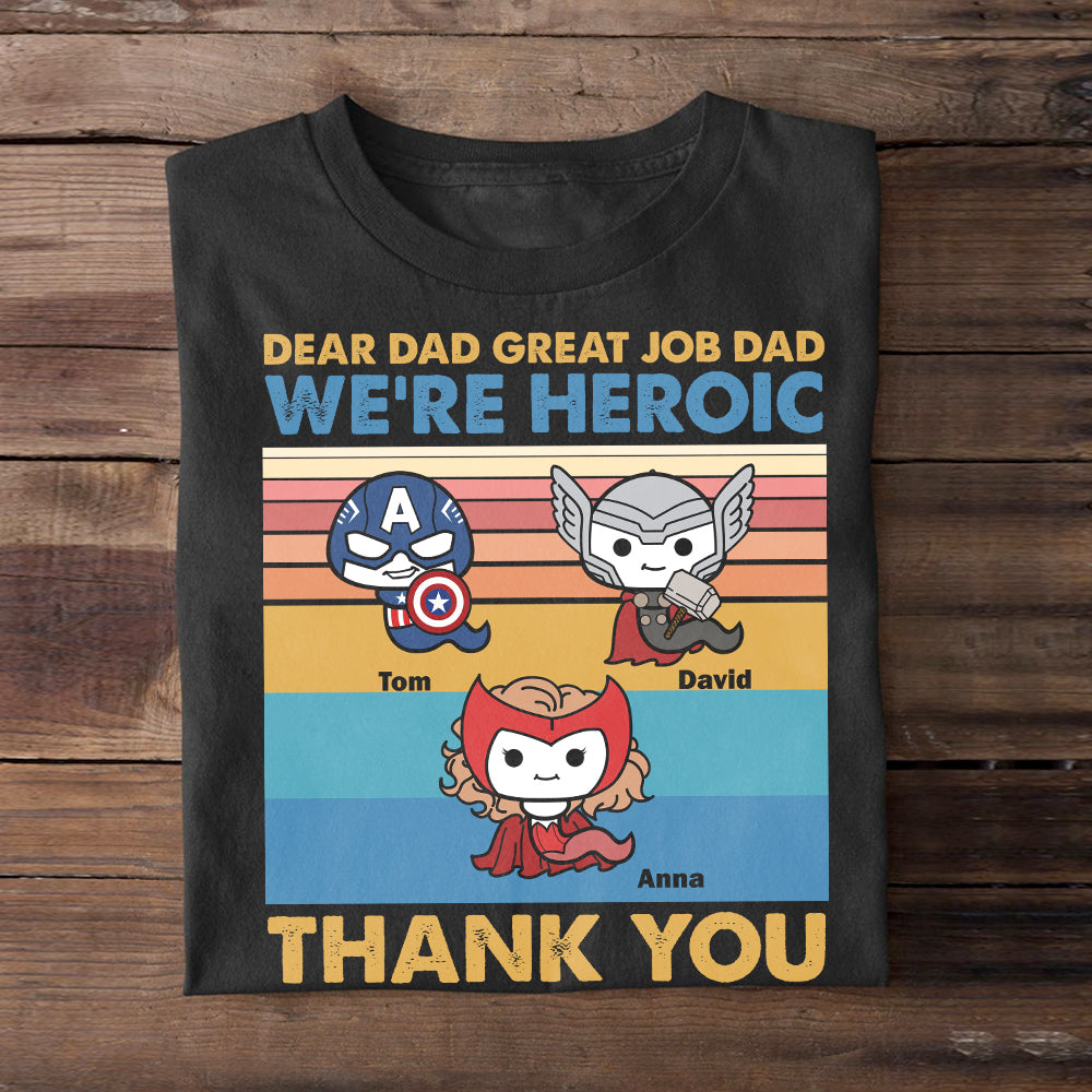 Dear Dad Great Job-Personalized Shirt, Gift For Dad-1OHTN180523 - Shirts - GoDuckee