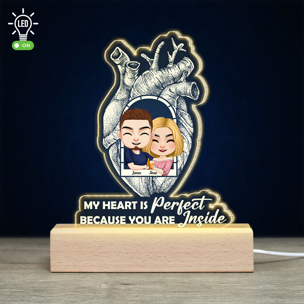 My Heart Is Perfect Because You Are Inside-Personalized 3D Led Light- Gift For Couple- Couple Led Light - Led Night Light - GoDuckee