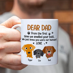 From The First Time I Smelled Your Butt, Personalized Mug, Gift For Dog Lovers - Coffee Mug - GoDuckee