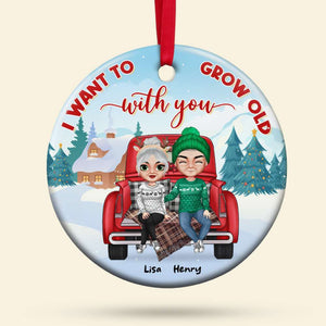 I Want To Grow Old With You, Gift For Couple, Personalized Ornament, Christmas Couple Ornament, Couple Gift - Ornament - GoDuckee