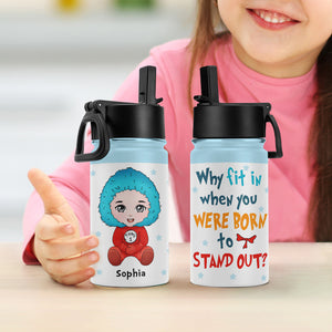 You Were Born To Stand Out-04naqn260623ha Personalized 12oz Kid Tumbler - Kid Tumbler - GoDuckee