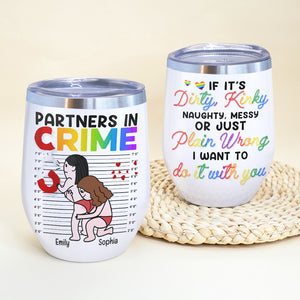 I Want To Do It With You-Gift For Couple-Personalized Wine Tumbler-Funny Couple - Wine Tumbler - GoDuckee