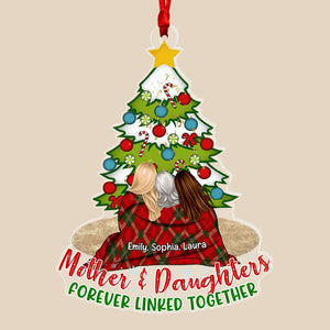 Mom & Daughters Forever Linked Together, Personalized Acrylic Ornament, Christmas Gift For Mom - Ornament - GoDuckee