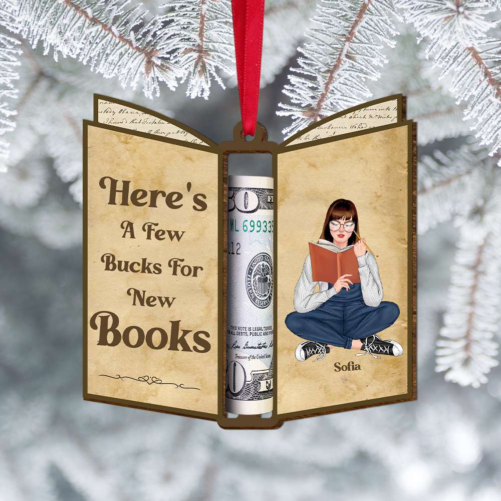 Personalized Gifts For Book Lovers Money Holder Ornament, Here's A Few Bucks For New Books 02TGMH240924TM - Ornament - GoDuckee