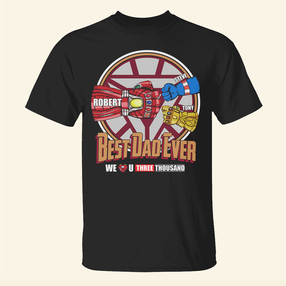 Best Dad We Love You Personalized Shirts - 04QHPO250523HA - Shirts - GoDuckee