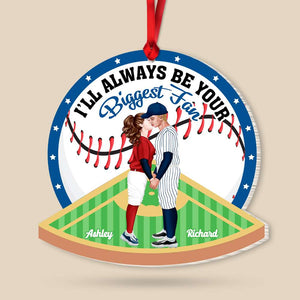 I'll Always Be Your Biggest Fan, Personalized Baseball Couple Acrylic Ornament, Gift For Him/Her - Ornament - GoDuckee