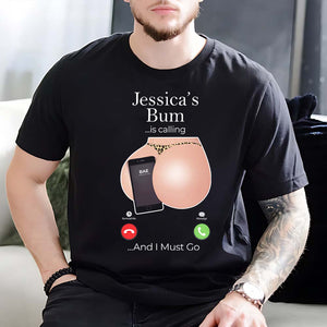 Personalized Gift For Couple Shirt Bum Is Calling - Shirts - GoDuckee