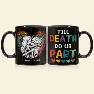 Till Death Do Us Part- Gift For Couple-Personalized Coffee Mug - Coffee Mug - GoDuckee