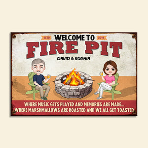 Welcome To Fire Pit, Gift For Couple, Personalized Metal Sign, Camping Couple Metal Sign - Metal Wall Art - GoDuckee