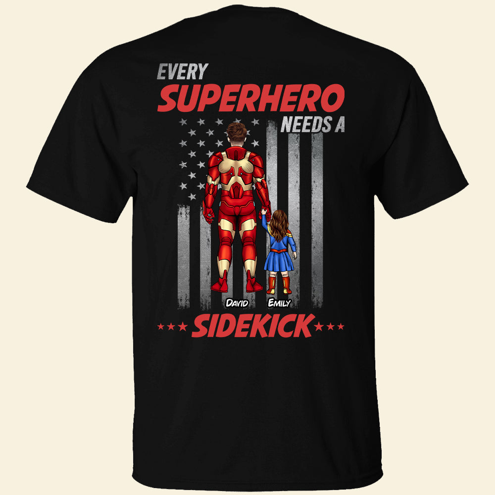 Every Super Dad Needs A Sidekick Personalized Shirt - Gift For American Dad - Shirts - GoDuckee