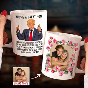 Custom Photo Gifts For Mom Coffee Mug You're A Great Mom 05ACDT280324 - Coffee Mugs - GoDuckee