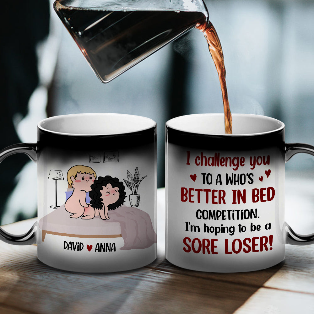 I Challenge You To A Who's Better - Personalized Couple Mug - Gift For Funny Couple - Magic Mug - GoDuckee