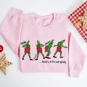 That's It I'm Not Going Embroidered Sweatshirt, Funny Sweatshirt 01ACXX101024 - Shirts - GoDuckee