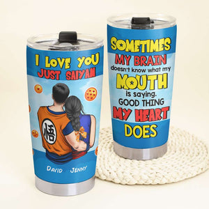 Sometimes My Brain Doesn't Know What My Mouth Is Saying, Personalized Couple Tumbler 01QHHN230623HH - Tumbler Cup - GoDuckee