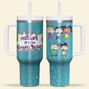 Personalized Gifts For Mom Tumbler Proud Mother Of A Few Dumpass Kids 01NAHN270324TM - Tumbler Cups - GoDuckee