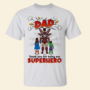 Thank You For Being Our Dad, Personalized Shirt, Father's Day Gift, Birthday Gift For Dad 04acqn260523tm - Shirts - GoDuckee
