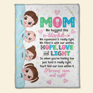 Mom We Hugged This Blanket You'll Feel Our Love Within It Morning, Noon And Night-Personalized Blanket-Gift For Mom/ Gift For Grandma- Mom Blanket - Blanket - GoDuckee