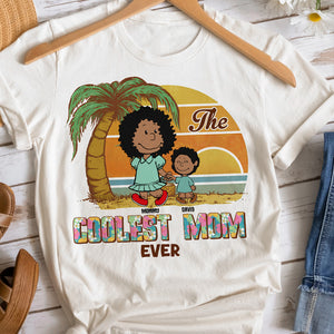 Personalized Gifts For Mom Shirt 03katn040225hh The Coolest Mom Ever - Shirts - GoDuckee