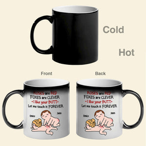 Let Me Touch Your Butt Forever, Personalized Funny Couple Mug, Gift For Couple - Magic Mug - GoDuckee