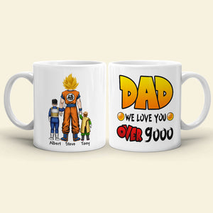 Dad, We Love You Over 9000, Personalized Mug, Gift For Dad, 04hupo010623hh - Coffee Mug - GoDuckee