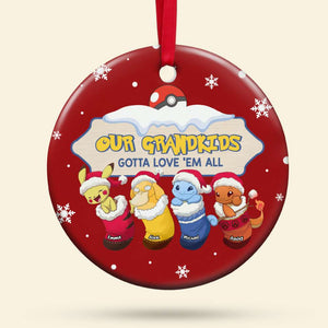 Our Grandkids Gotta Love 'Em All Personalized Ornament - Ceramic Circle Ornament 02QHHN271023 - Ornament - GoDuckee