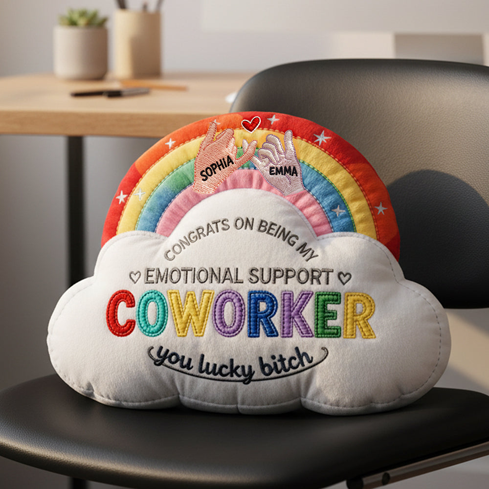 Emotional Support Coworker Custom Shape Pillow, Personalized Gifts For Colleague 02qhta171125 - Pillow - GoDuckee
