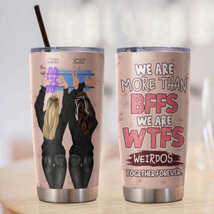 Personalized Gifts For Best Friend Tumbler We Are More Than BFFS - Tumbler Cup - GoDuckee