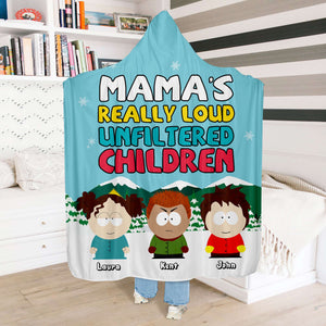 Personalized Gift For Mom Hooded Blanket, Loud Unfiltered Child 03QHLU081124HG - Blanket - GoDuckee