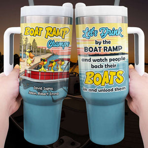 Personalized Gifts For Family Tumbler Lets Drink By The Boat Ramp - Tumbler Cups - GoDuckee