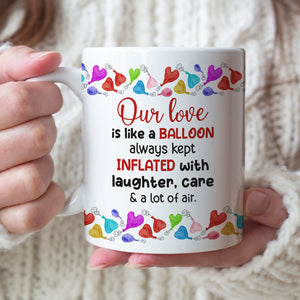 Our Love Is Like A Balloon - Personalized Couple Tumbler - Gift For Funny Couple - Coffee Mug - GoDuckee