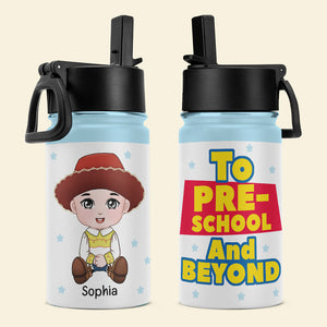 To Pre School And Beyond 04DNQN160623HA Personalized Kid Tumbler Gift - Kid Tumbler - GoDuckee