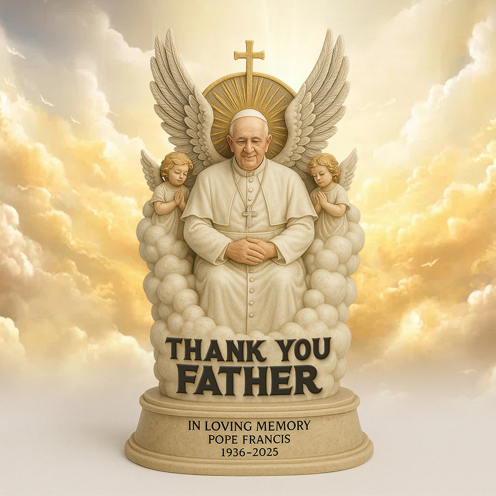 In Loving Memory Pope Francis - Memorial Acrylic Plaque 02XQDT230425 - Shaped Plaques - GoDuckee