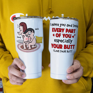 Funny Couple - Adore You And Love Your Butt - Personalized Tumbler - Gift For Couple - Tumbler Cup - GoDuckee