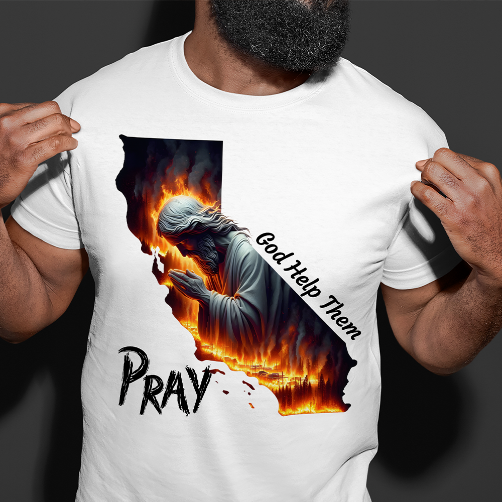 Pray for California Los Angeles Fire Shirt 05ohpu110125 Pray God Help Them - Shirts - GoDuckee