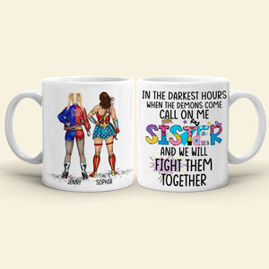 We Will Fight Them Together 03HTPO160623TM Personalized Sisters Mug - Coffee Mug - GoDuckee