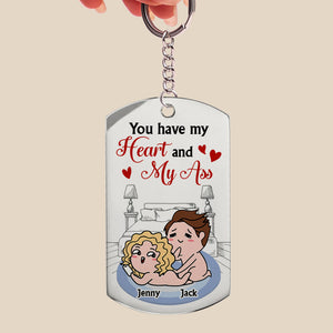 You Have My Heart And My Ass Personalized Naughty Couple Stainless Steel Keychain Gift For Couple - Keychains - GoDuckee