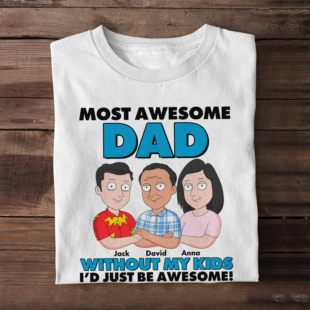 Most Awesome Dad- 01hutn260523hh Personalized Shirt - Shirts - GoDuckee