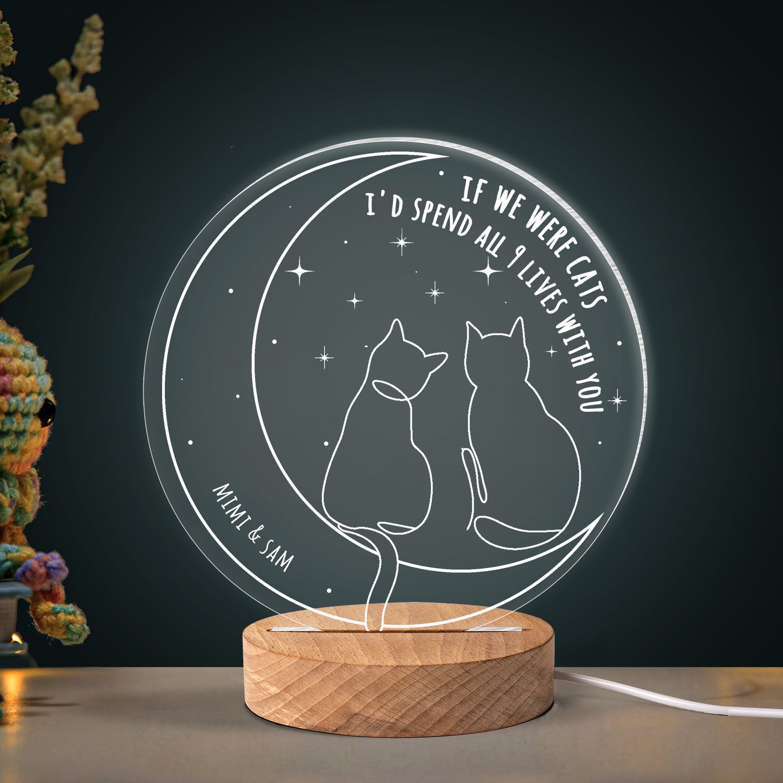 Personalized Gift For Couple Led Light With Circle Wood Base If We Were Cats - Led Lights - GoDuckee