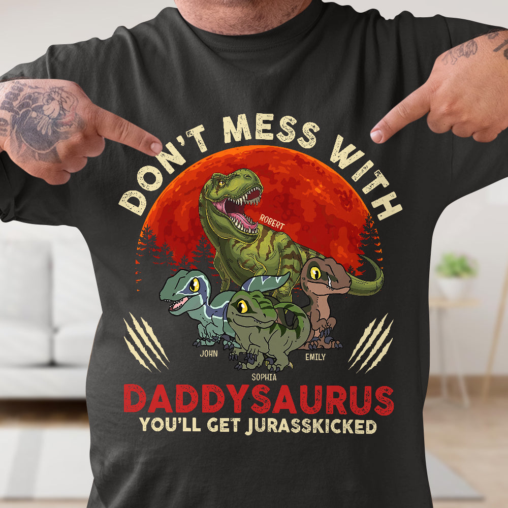Dad Don't Mess With Daddysaurus 01dnqn260523 Personalized Shirt - Shirts - GoDuckee