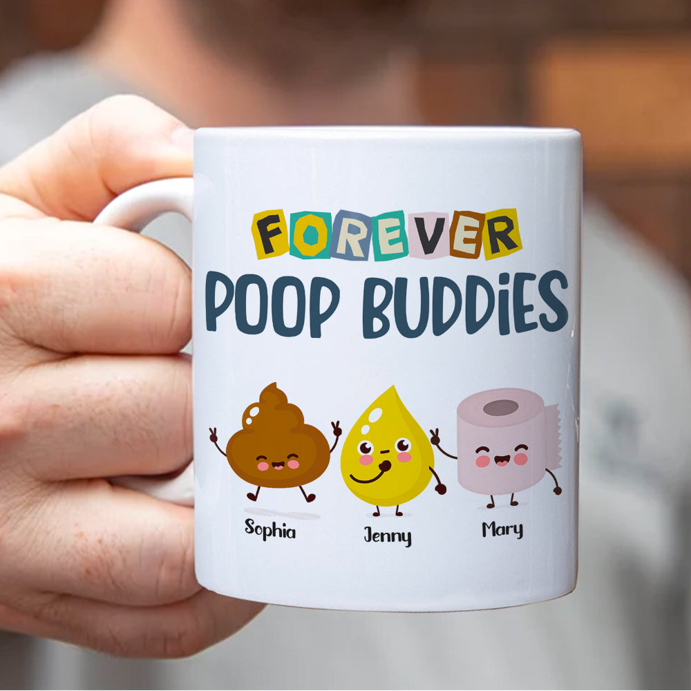 Forever Poop Buddies-Gift For Friends- Personalized Coffee Mug- Friends Poop Mug - Coffee Mug - GoDuckee