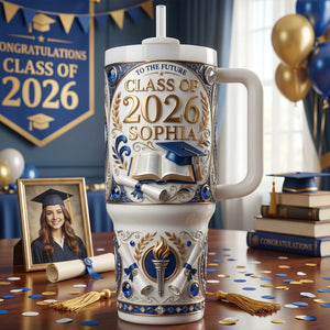 Class Of 2026 Tumbler Handle - Personalized Graduation Gifts 04TYTN300426 - Tumbler Cup - GoDuckee