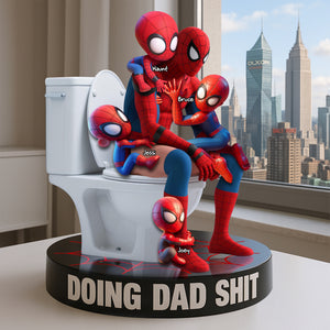Spider Dad Doing Sh*t Plaque - Personalized Gifts For Dad 05OHLU140525 - Shaped Plaques - GoDuckee