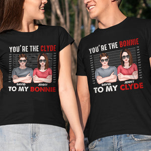 You're The Bonnie To My Clyde Personalized Shirt, Couple Gift - Shirts - GoDuckee
