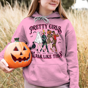 Pretty Girls Walk Like This-Personalized Shirt- Gift For Friends - Halloween Gift - Shirts - GoDuckee