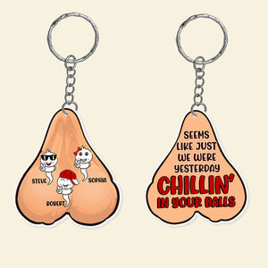 Seem Like Just Yesterday We Were Chillin' In Your Balls Personalized Keychain-Gift For Dad - Keychains - GoDuckee