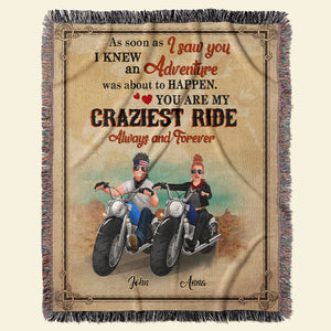 You Are My Craziest RIde Always And Forever, Couple Gift, Personalized Woven Blanket, Biker Couple Blanket - Blanket - GoDuckee