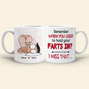 Remember When You Used To Hold Your Farts In, Personalized Coffee Mug, Funny Couple Mug, Couple Gift - Coffee Mug - GoDuckee