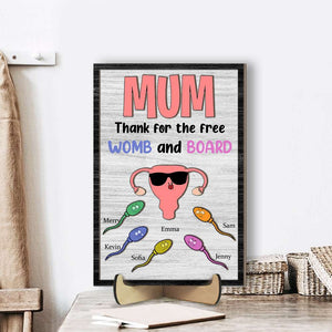Personalized Gifts For Mom Wood Sign Mum Thanks For The Free Womb And Board - Wood Signs - GoDuckee
