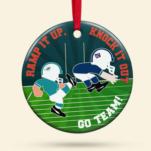 Ramp It Up, Knock It Out, Gift For Football Lover, Personalized Ceramic Ornament, American Football Ornament, Christmas Gift 04HTHN121023 - Ornament - GoDuckee
